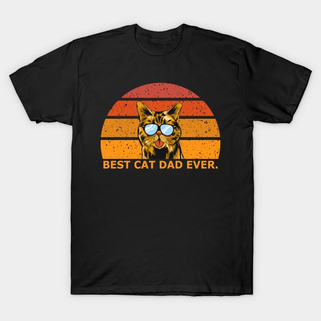 Best Cat Dad Ever T-Shirt by Vcormier